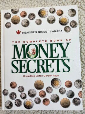Readers Digest The Complete Book of Money Secrets Hardcover 2003 Canada Finance